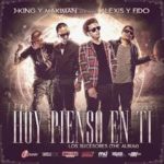 J-King Y Maximan Ft. Alexis Y Fido - Pienso En Ti MP3