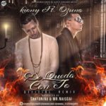 Kiony Ft. Ozuna - Se Queda Con To Remix