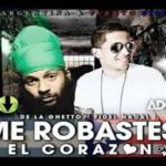 De La Ghetto Ft. Fidel Nadal - Me Robastes El Corazon (Remix) MP3