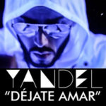 Yandel - Dejate Amar MP3