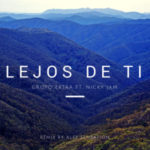 Grupo Extra Ft. Nicky Jam - Lejos de Ti (Reggaeton Remix) MP3